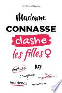 Madame Connasse clashe les filles