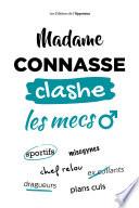Madame Connasse clashe les mecs