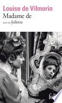 Madame de / Julietta