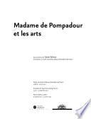 Madame de Pompadour et les arts