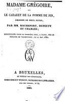 Madame Gregoire, ou le cabaret de la pomme de pin, chanson en 2 actes