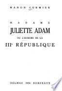 Madame Juliette Adam