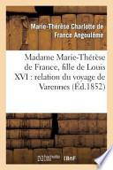 Madame Marie-Therese de France, Fille de Louis XVI