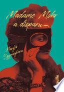 Madame Mohr a disparu