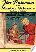 Madame Paterson aime le Silence