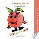 Madame Pêche n'a pas la pêche