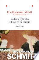 Madame Pylinska et le secret de Chopin