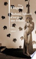 Madame Tabard n'est pas une femme
