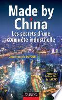 Made by China : Les secrets d'une conquête industrielle