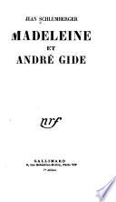 Madeleine et André Gide