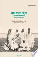 Mademba Sèye (1879-1918), fama de Sansanding, Soudan français (Mali)