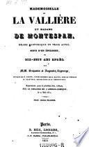 Mademoiselle de La Valliere et madame de Montespan, drame historique en trois actes (etc.)