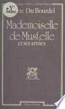 Mademoiselle de Mustelle et ses amies