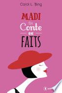 Madi, un conte de faits