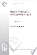 Madrid, février 1965. Une ligne de partage ?