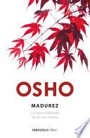 Livre Madurez. La Responsabilidad de Ser Uno Mismo