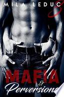 Mafia & Perversions -