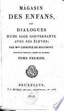 Magasin des enfans, ou: Dialogues entre une sage gouvernante, et plusieurs de ses élèves