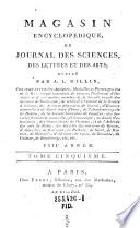 Magasin encyclopédique, ou journal des sciences, des lettres et des arts