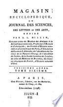 Magasin encyclopédique, ou journal des sciences, des lettres et des arts