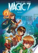 Magic 7 - Tome 1 - Jamais seuls