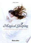 Magical sleeping