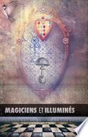 Magiciens Et Illumines