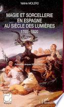 Magie et sorcellerie en Espagne au siècle des Lumières