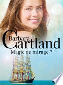Magie ou mirage ?