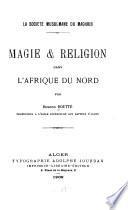 Magie & religion dans l'Afrique du nord