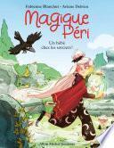 Magique Péri - tome 4 - Un bébé chez les sorciers !