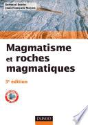 Magmatisme et roches magmatiques - 3e édition