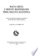Magna Grecia e Oriente mediterraneo prima dell'età ellenistica
