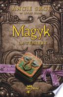 Magyk. Livre six
