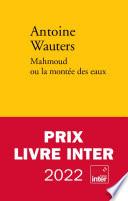 Mahmoud ou la montée des eaux