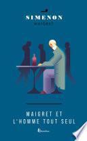 Maigret et l'homme tout seul