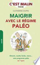 Maigrir avec le régime paléo, c'est malin