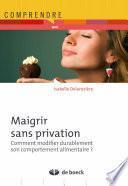 Maigrir sans privation