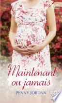 Maintenant ou jamais