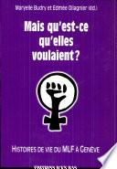 Mais qu'est-ce qu'elles voulaient ?