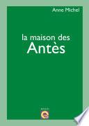 Maison des Antès