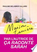 Maison-tanière