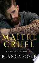 Maître Cruel