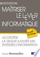 Maîtriser le levier informatique