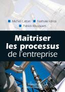 Maîtriser les processus de l'entreprise