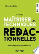 Maîtriser les techniques rédactionnelles - 2e éd.