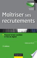 Maîtriser ses recrutements - 5e éd