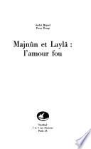 Majnûn et Laylâ