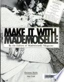 Make It with Mademoiselle