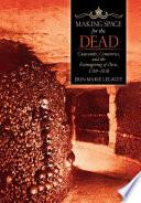 Making Space for the Dead
